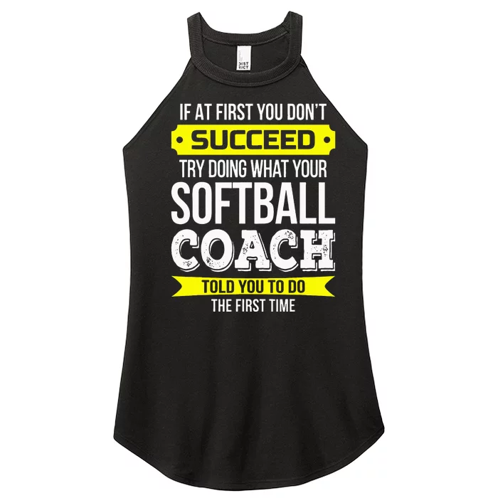 Softball Coach If At First You Dont Succeed Funny Women’s Perfect Tri Rocker Tank