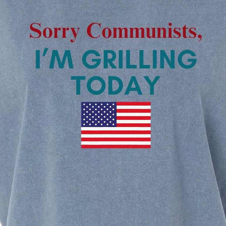 Sorry Communists IM Grilling Today Garment-Dyed Women's Muscle Tee