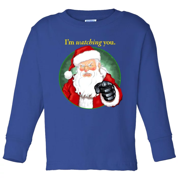 Santa Claus IM Watching You Funny Christmas Cool Gift Toddler Long Sleeve Shirt