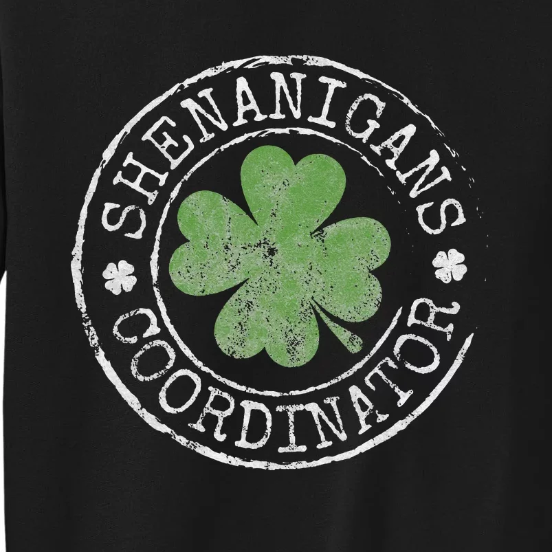 Shenanigans Coordinator Irish Clovers St Patricks Day Sweatshirt