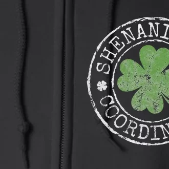 Shenanigans Coordinator Irish Clovers St Patricks Day Full Zip Hoodie