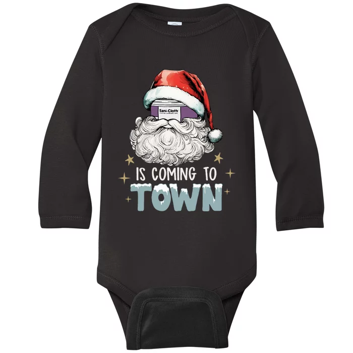 Sani Cloth Is Coming To Town Ugly Christmas Nurse Rn Aid Baby Long Sleeve Bodysuit