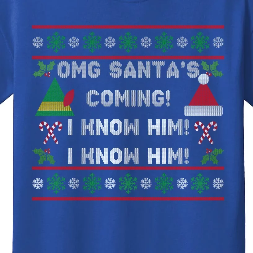 SantaS Coming! I Know Him! Ugly Christmas Sweater Funny Elf Gift Kids T-Shirt