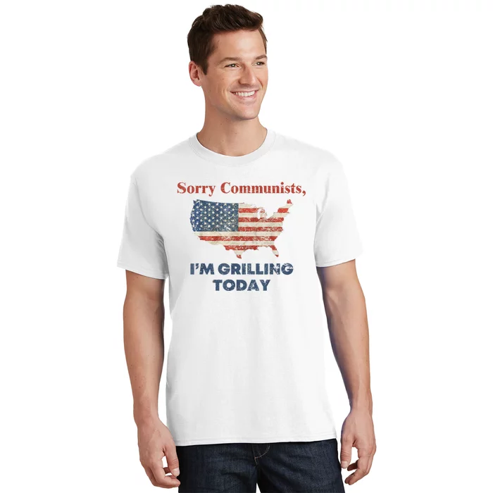 Sorry Communists I’M Grilling Today T-Shirt