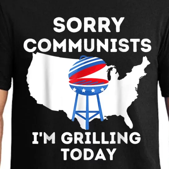 Sorry Communists Im Grilling Today Funny 4th Of July Bbq Pajama Set