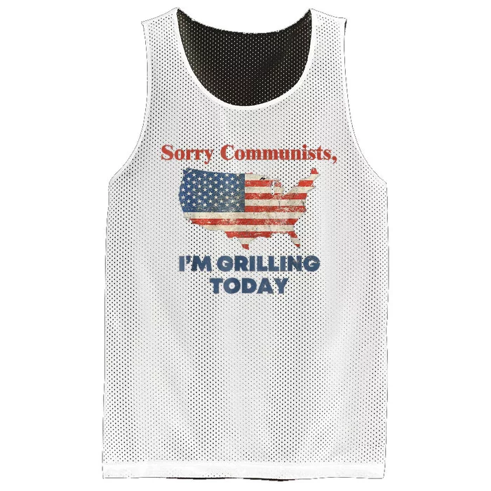 Sorry Communists Im Grilling Today Funny 4th Of July Bbq Mesh Reversible Basketball Jersey Tank