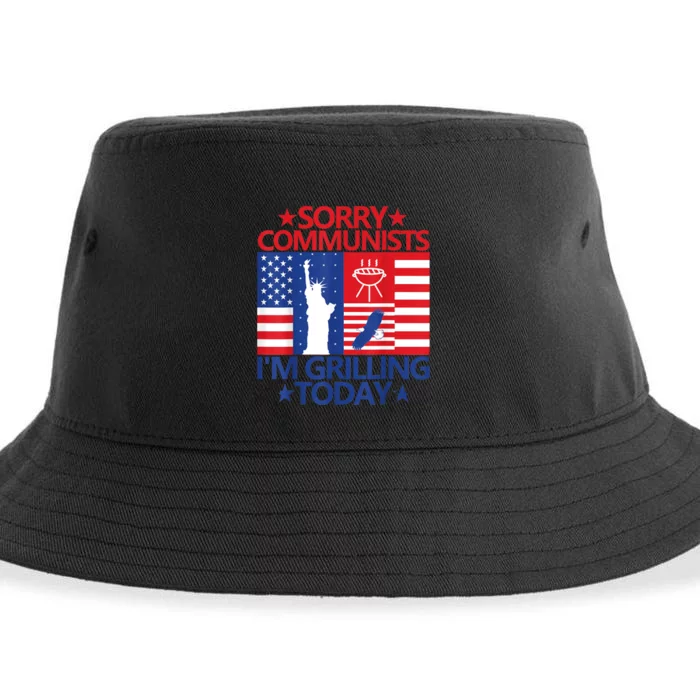 Sorry Communists Im Grilling Today Funny 4th Of July Bbq Sustainable Bucket Hat