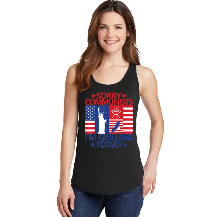 Sorry Communists Im Grilling Today Funny 4th Of July Bbq Ladies Essential Tank