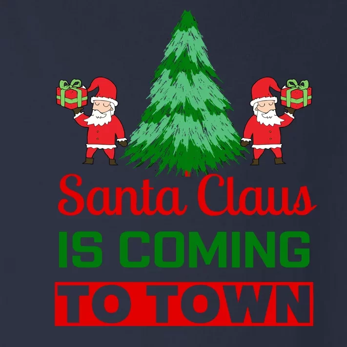 Santa Claus Is Coming To Town Toddler Long Sleeve Shirt