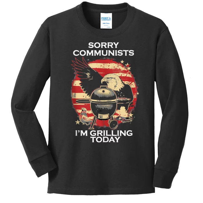 Sorry Communists Im Grilling Today Funny 4th Of July Bbq Kids Long Sleeve Shirt