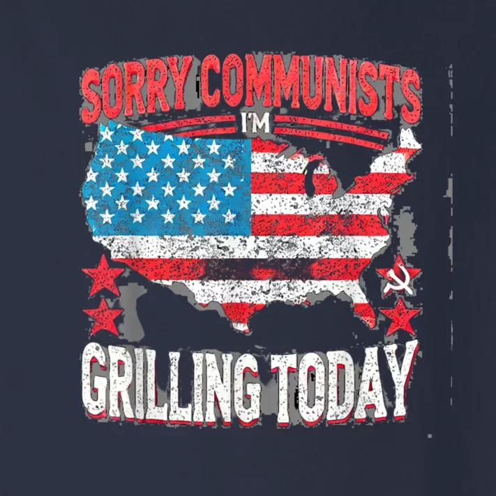 Sorry Communists Im Grilling Today Funny 4th Of July Bbq Toddler Long Sleeve Shirt