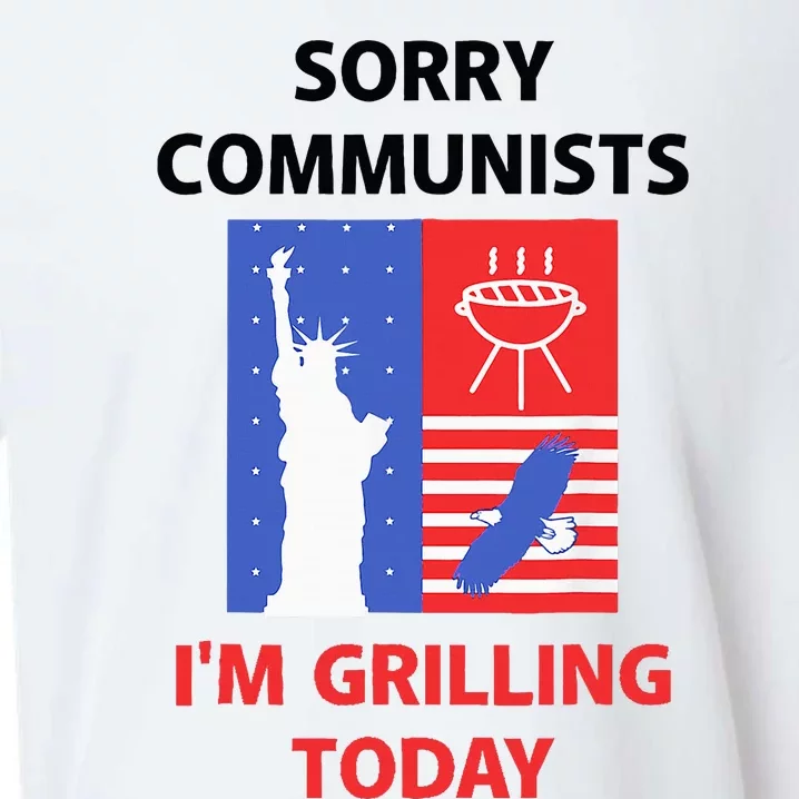 Sorry Communists IM Grilling Today Sueded Cloud Jersey T-Shirt