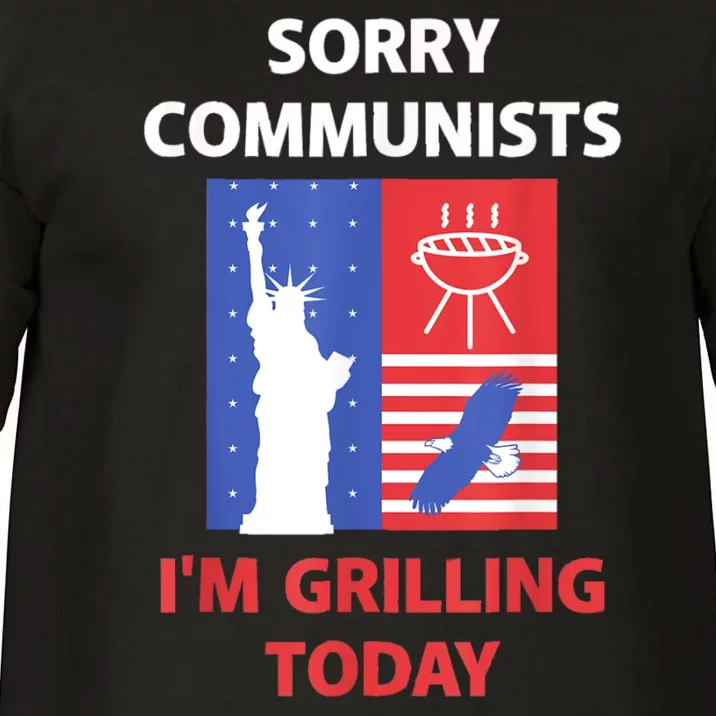 Sorry Communists Im Grilling Today Funny 4th Of July Bbq Comfort Colors T-Shirt