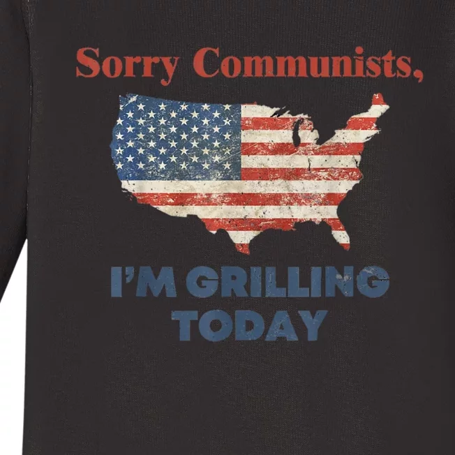 Sorry Communists Im Grilling Today Funny 4th Of July Bbq Baby Long Sleeve Bodysuit