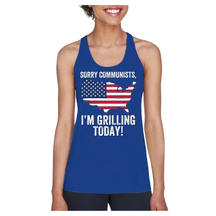 Sorry Communists IM Grilling Today Funny Patriotic Barbecue American Usa Flag Women's Racerback Tank