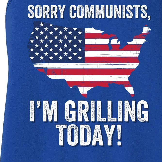 Sorry Communists IM Grilling Today Funny Patriotic Barbecue American Usa Flag Women's Racerback Tank