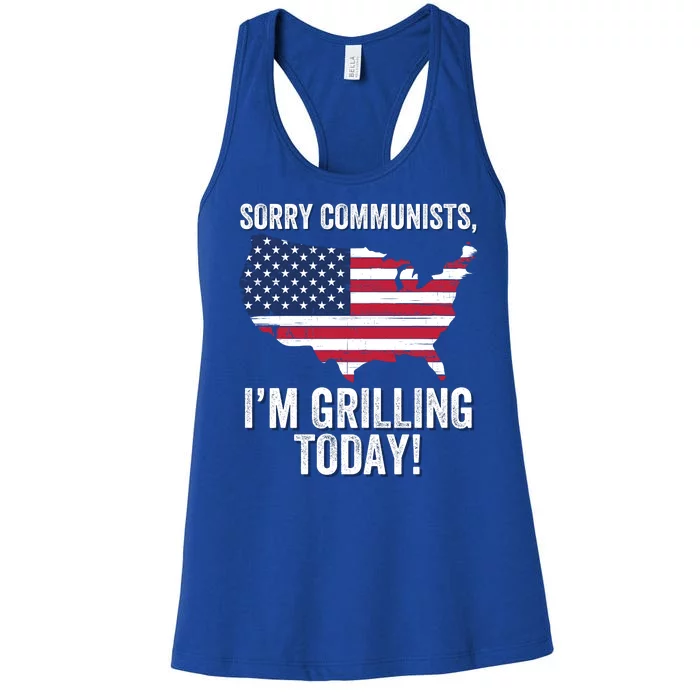 Sorry Communists IM Grilling Today Funny Patriotic Barbecue American Usa Flag Women's Racerback Tank