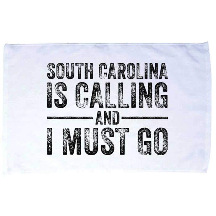 South Carolina is Calling and I Must Go Funny Home State Microfiber Hand Towel