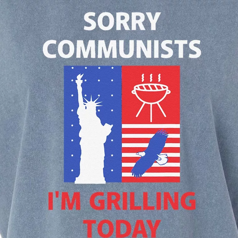 Sorry Communists Im Grilling Today Garment-Dyed Women's Muscle Tee