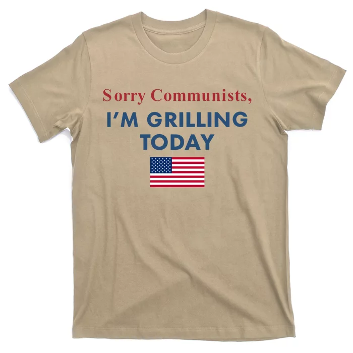 Sorry Communists Im Grilling Today Usa Flag T-Shirt