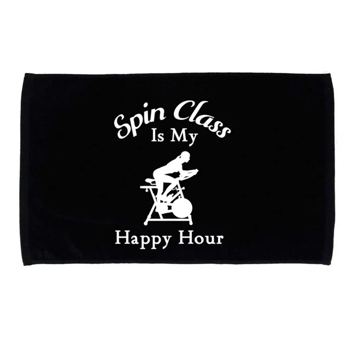 Spin Class Is My Happy Hour Cool Spin Class Cycling Meaningful Gift Microfiber Hand Towel