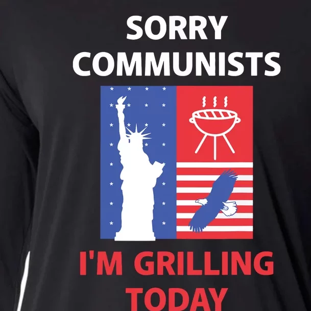 Sorry Communists Im Grilling Today Apparel Cooling Performance Long Sleeve Crew