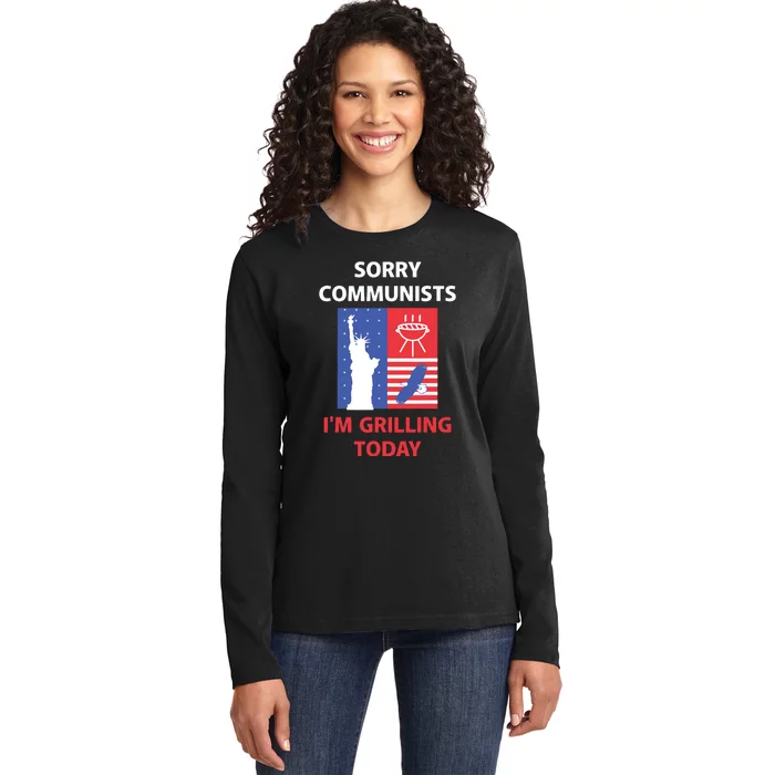 Sorry Communists Im Grilling Today Apparel Ladies Long Sleeve Shirt