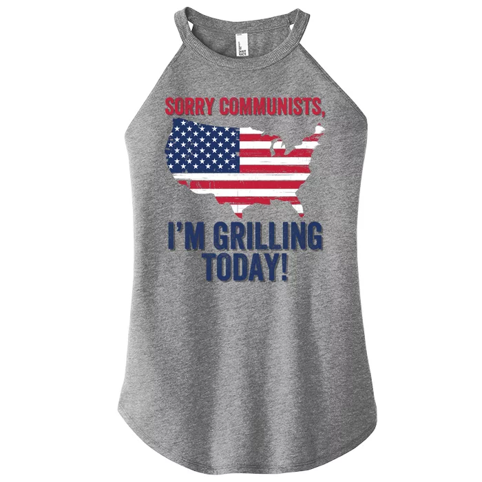 Sorry Communists IM Grilling Today Funny Patriotic Barbecue American Usa Flag Women’s Perfect Tri Rocker Tank