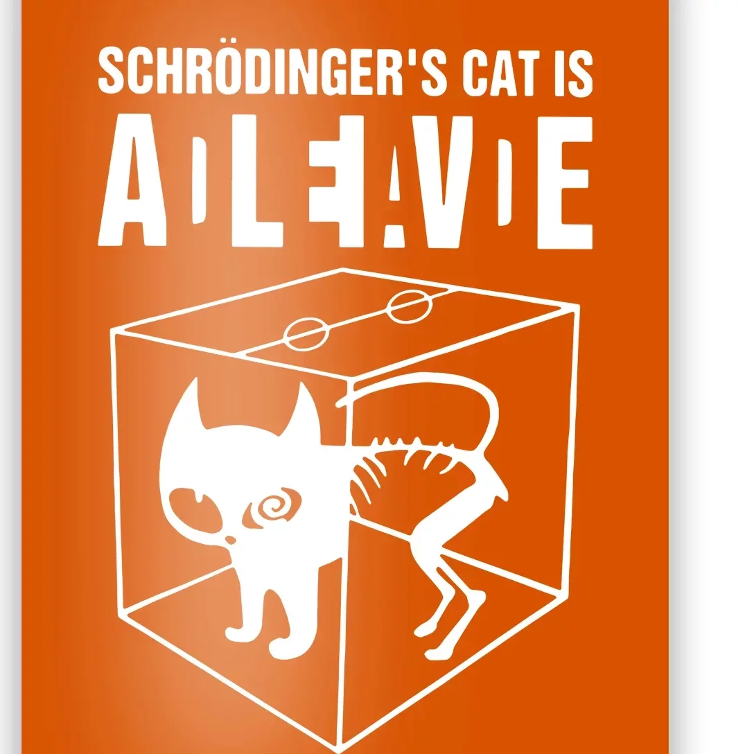 SchrodingerS Cat Is Alive Dead Poster