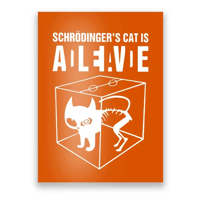 SchrodingerS Cat Is Alive Dead Poster