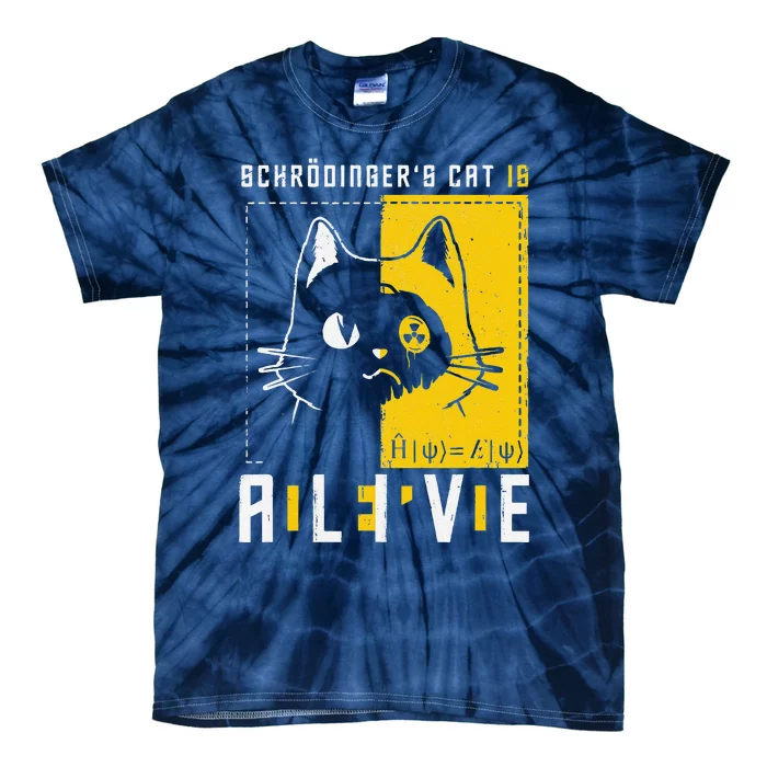 Schrodingers Cat Is Dead And Alive Quantum Physics Tie-Dye T-Shirt