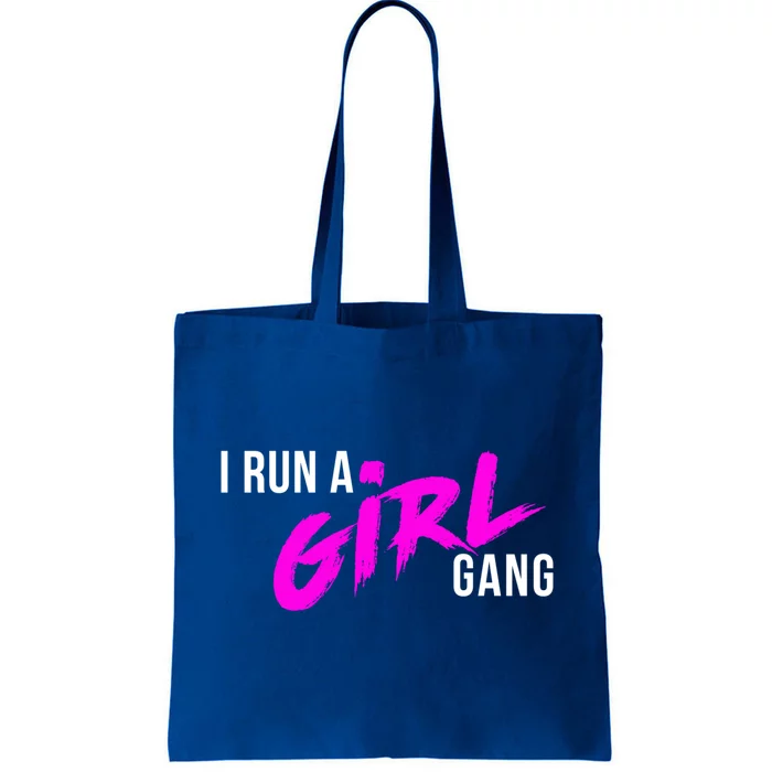 Super Cute I Run A Gang Mom Hustle Design Cool Gift Tote Bag