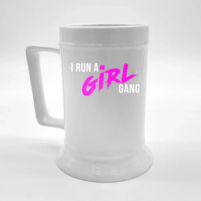 Super Cute I Run A Gang Mom Hustle Design Cool Gift Front & Back Beer Stein