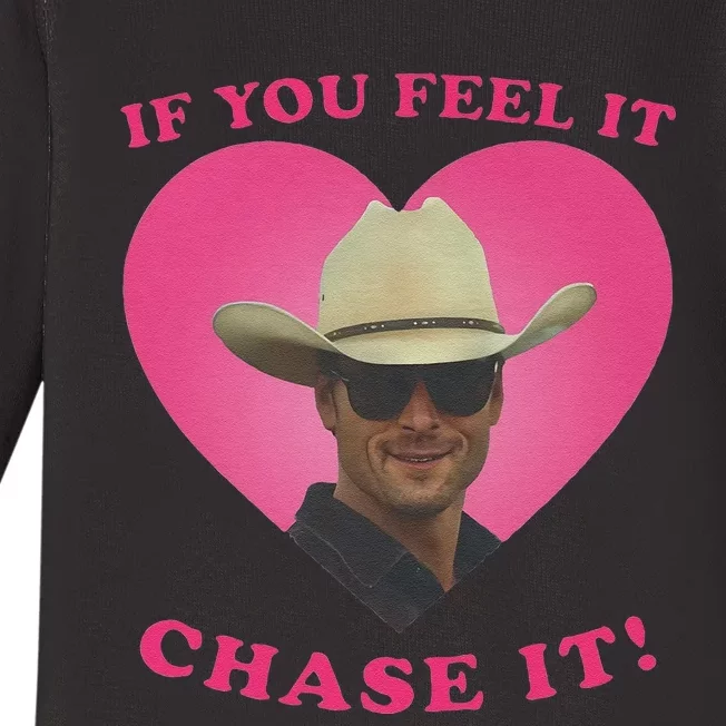 Storm Chasers If You Feel It Chase It Baby Long Sleeve Bodysuit