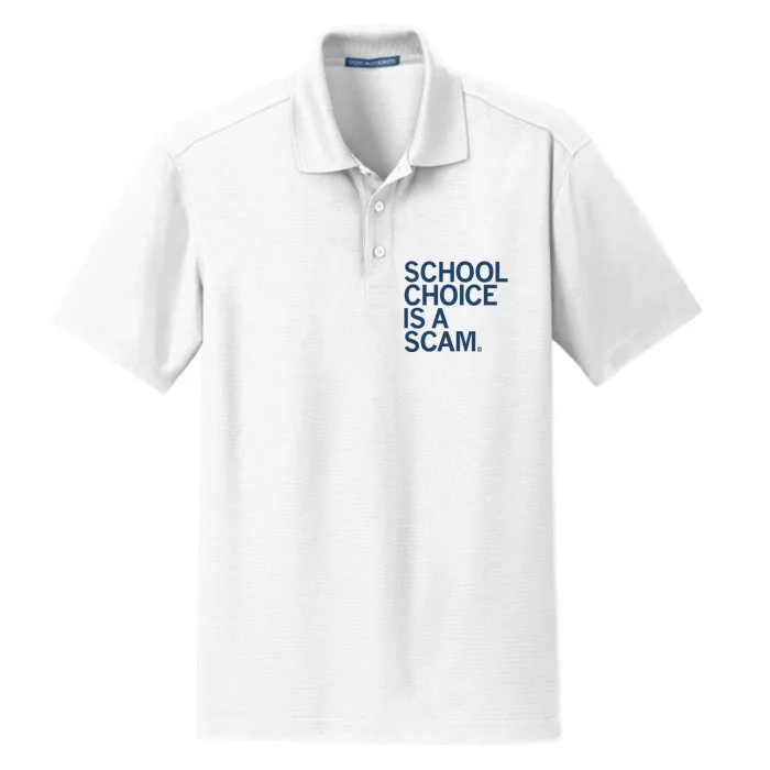 School Choice Is A Scam Dry Zone Grid Performance Polo