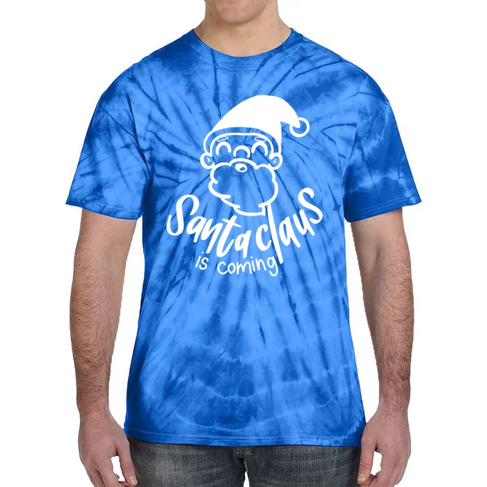 Santa Claus Is Coming Christmas Pajamas Gift Tie-Dye T-Shirt