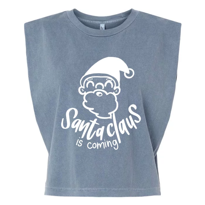 Santa Claus Is Coming Christmas Pajamas Gift Garment-Dyed Women's Muscle Tee