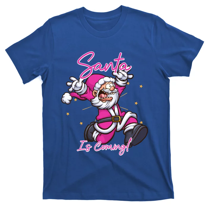 Santa Claus Is Coming Santa Pink Running Funny Christmas Gift T-Shirt