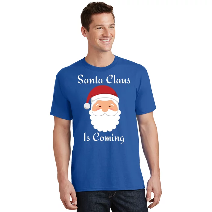 Santa Claus Is Coming Gift T-Shirt