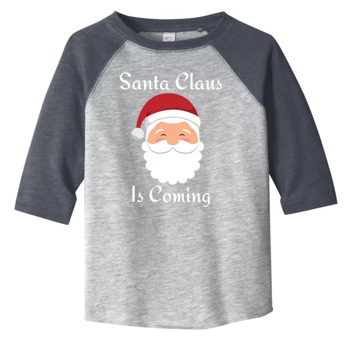 Santa Claus Is Coming Gift Toddler Fine Jersey T-Shirt