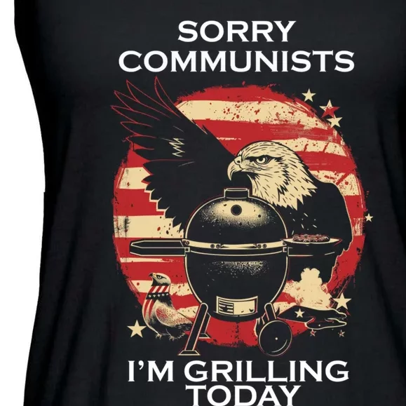 Sorry Communists Im Grilling Today Funny 4th Of July Ladies Essential Flowy Tank