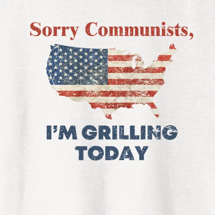 Sorry Communists Im Grilling Today Funny 4th Of July Women's Crop Top Tee