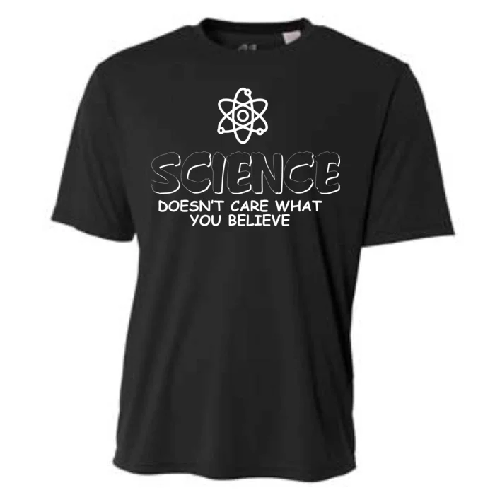 Science Doesn't Care What You Believe Cooling Performance Crew T-Shirt