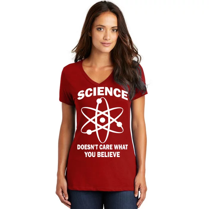 Science Doesn't Care What You Believe Atom Women's V-Neck T-Shirt