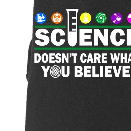 Science Doesn't Care What You Believe Saying Doggie 3-End Fleece Hoodie