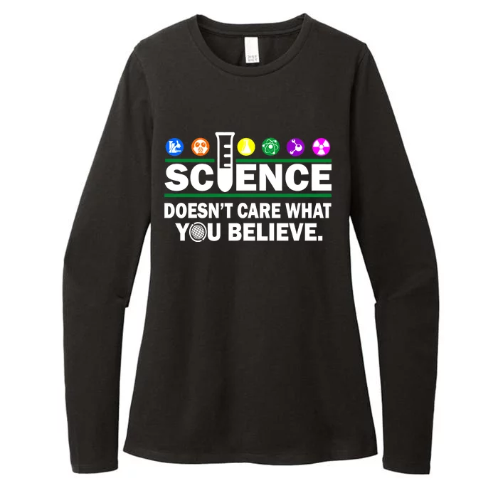 Science Doesn't Care What You Believe Saying Womens CVC Long Sleeve Shirt