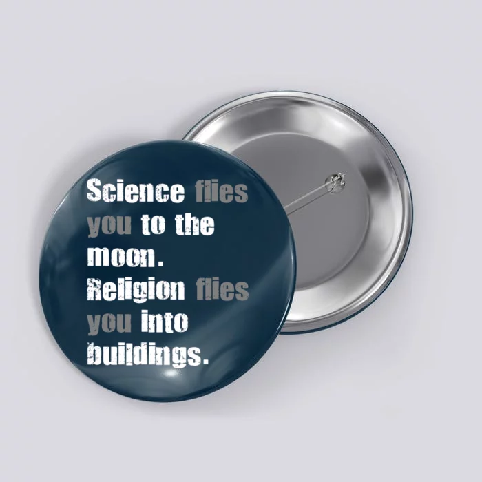 Science Flies You To The Moon Button