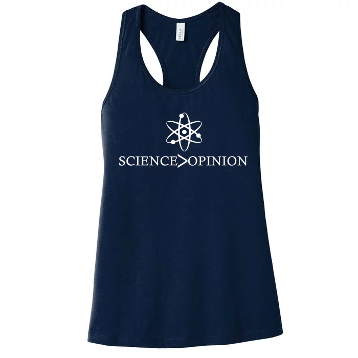 Science is Greater Than Opinion Women's Racerback Tank