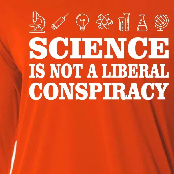 Science Is Not A Liberal Conspiracy Cooling Performance Long Sleeve Crew