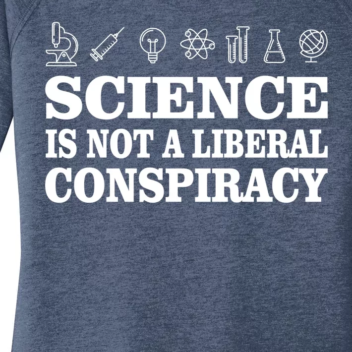 Science Is Not A Liberal Conspiracy Women's Perfect Tri Tunic Long Sleeve Shirt